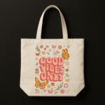 The "Good Vibes" Boho Edition | Premium Off-White Tote bag